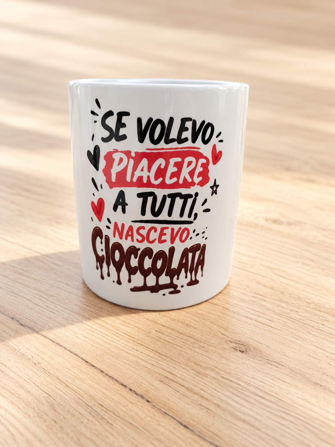Tazza in ceramica “se volevo piacere a tutti nascevo cioccolata”