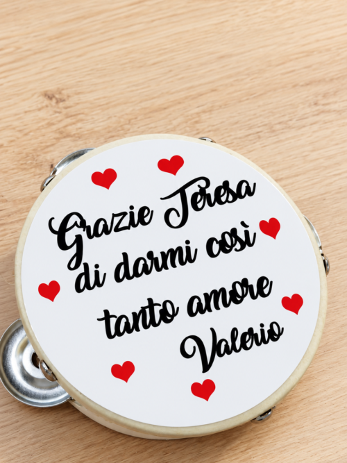 Tamburello GRAZIE DI DARMI COSÌ TANTO AMORE