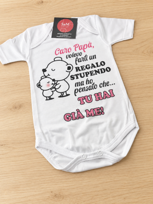 BODY neonato PAPÀ/ZIO/NONNO HAI GIÀ ME