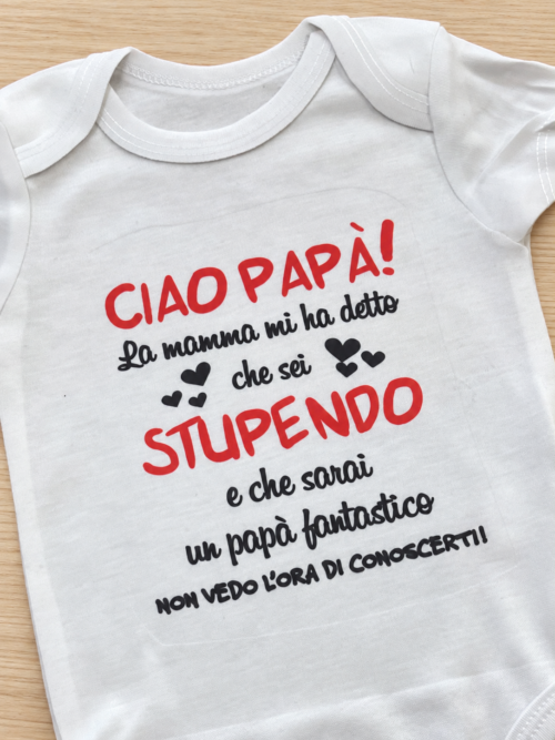BODY neonato DEDICA PAPÀ STUPENDO